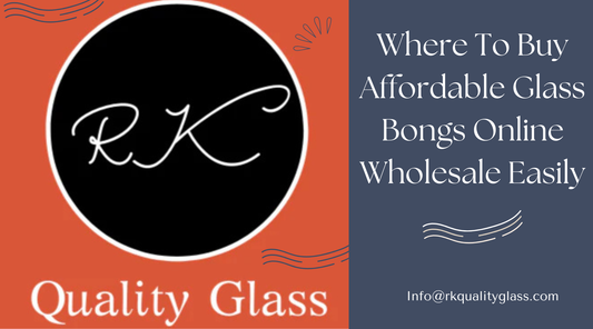 Where To Buy Affordable Glass Bongs Online Wholesale Easily