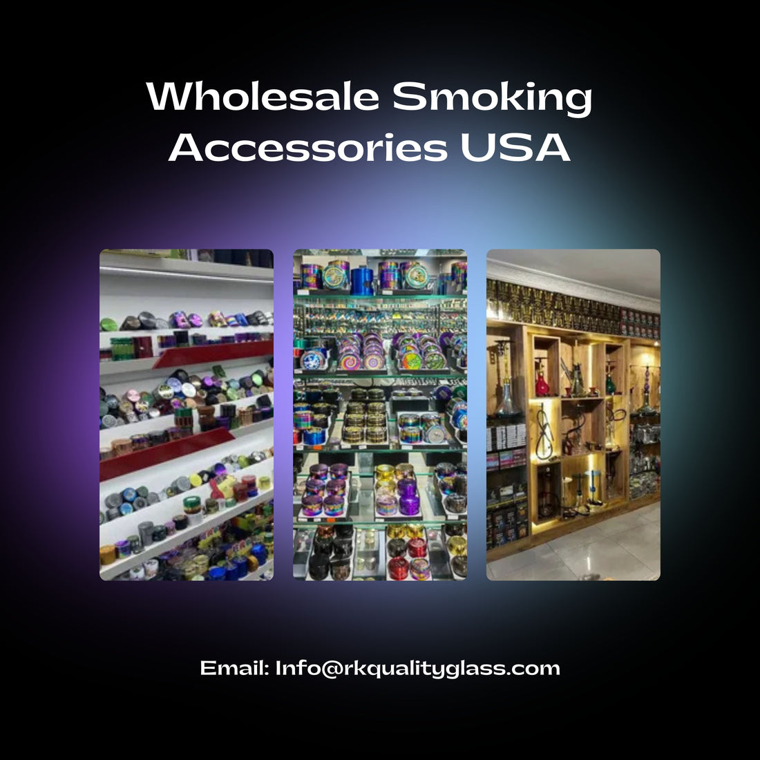The Best Wholesale Smoking Accessories USA - RK Quality Glass