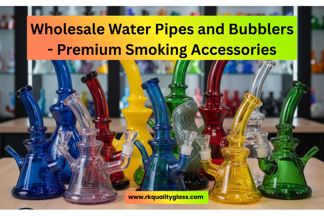 Wholesale water pipes and bubblers
